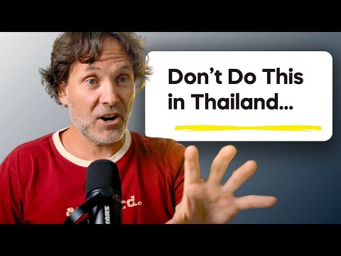 *NEVER* Do This in Thailand!