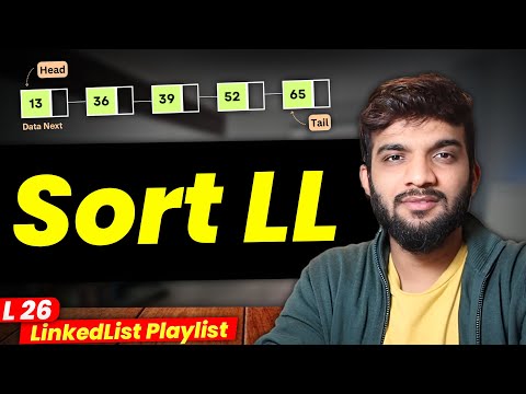 L26. Sort a Linked List | Merge Sort and Brute Force