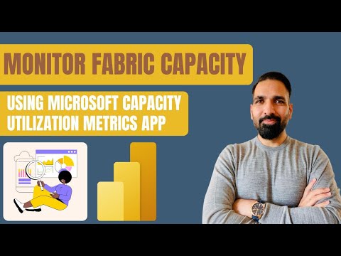Using Fabric Capacity Utilization Metrics App in Power BI | Optimize Performance and Costs