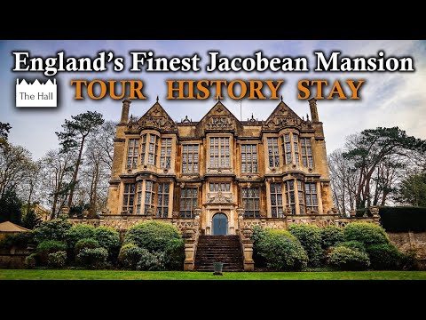 One of the Best Historic Houses in England - THE HALL - Jacobean Moulton Mansion
