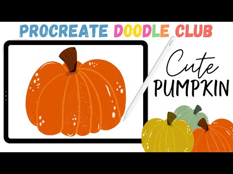 Draw a Cute Pumpkin in Procreate | Procreate Doodle Club