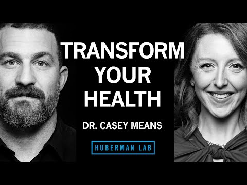Transform Your Health by Improving Metabolism, Hormone & Blood Sugar Regulation | Dr. Casey Means