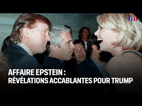 Affaire Epstein :révélations accablantes pour Trump｜LCI