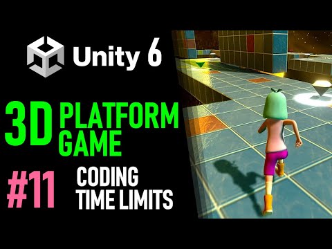 HOW TO MAKE A 3D PLATFORM GAME IN UNITY 6 - GAME TUTORIAL 11 CODING TIME LIMITS IN UNITY