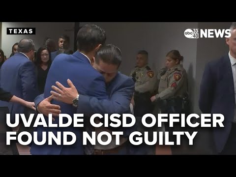 Former Uvalde CISD officer found not guilty in school shooting trial