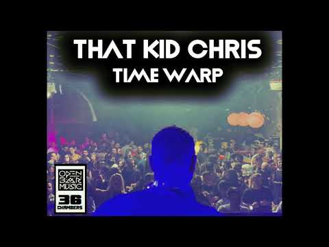 That Kid Chris - Time Warp