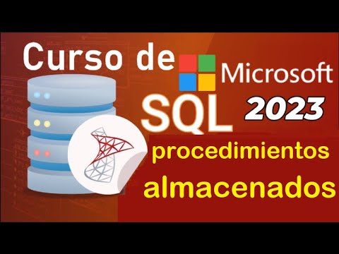 Curso de SQL Server 2021 desde cero |  T-SQL, PROCEDIMIENTOS ALMACENADOS  (video 59)