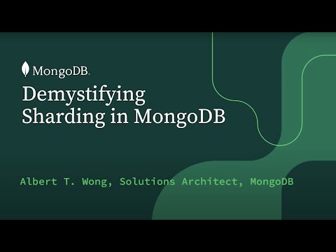 Demystifying Sharding in MongoDB