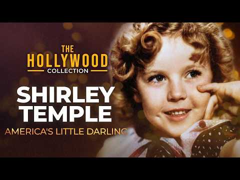 Shirley Temple: America's Little Darling | The Hollywood Collection
