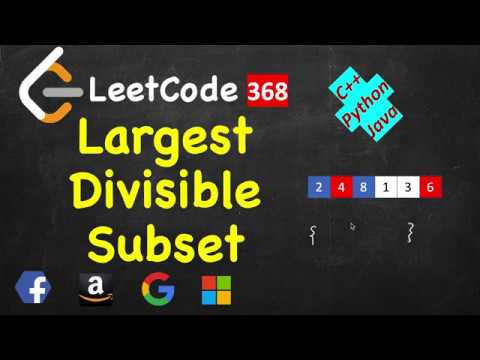 Largest Divisible Subset | LeetCode 368 | C++, Java, Python