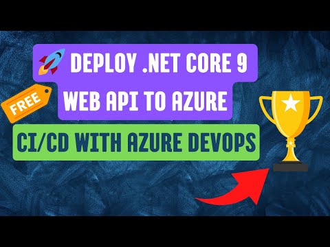 Deploy Your .NET Core 9 Web API to Azure For FREE | CI/CD with Azure DevOps