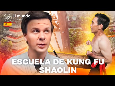 Entrenamiento de Kung Fu en Shaolin y una peligrosa escuela en China. El mundo al revés 2 edición