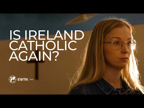 Ireland's Catholics: Signs of Hope? | EWTN News