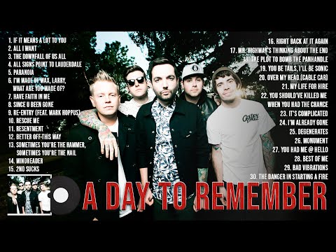 ADayToRemember Greatest Hits Full Album ~ ADayToRemember Best Songs Collection