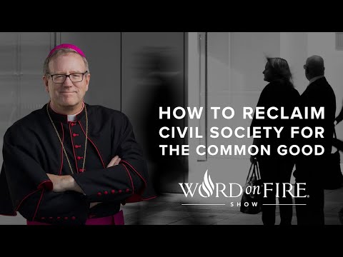 How to Reclaim Civil Society for the Common Good