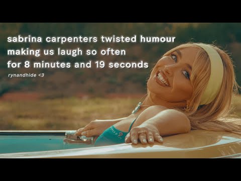 sabrina carpenters twisted humour making us laugh so often for 8 minutes and 19 seconds