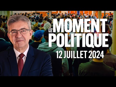 Le Moment Politique - Analyse de Jean-Luc Mélenchon