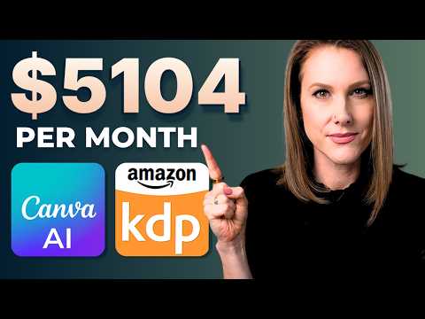 How to Make Money on Amazon KDP With Canva AI ($5,104+ per Month)