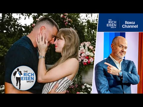 Rich Eisen Reacts Live On-the-Air to Travis Kelce & Taylor Swift’s Engagement | The Rich Eisen Show