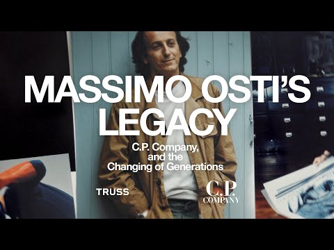 Massimo Osti's Legacy, C.P. Company and the Changing of Generations - Documentary