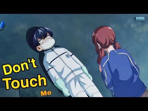 Germaphobe Boy who Hates Touching is Every Girl's Crush