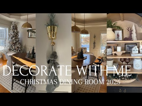 THE COZIEST CHRISTMAS DINING ROOM 2025| CHRISTMAS DECORATE WITH ME