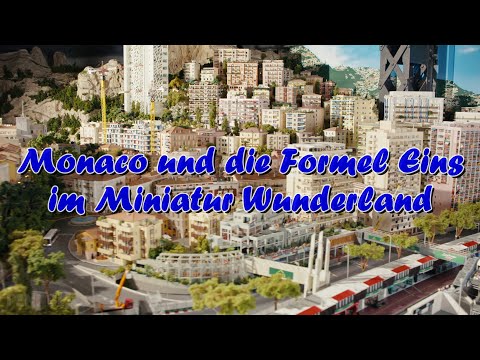 Monaco und die Formel Eins im Miniatur Wunderland