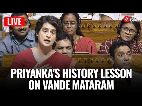 LIVE: Congress MP Priyanka Gandhi’s Vande Mataram Speech | Loksabha