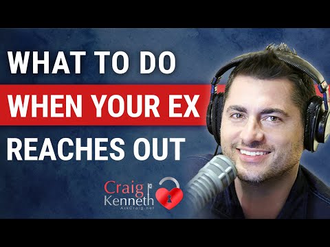 What To Do When Your Ex Reaches Out