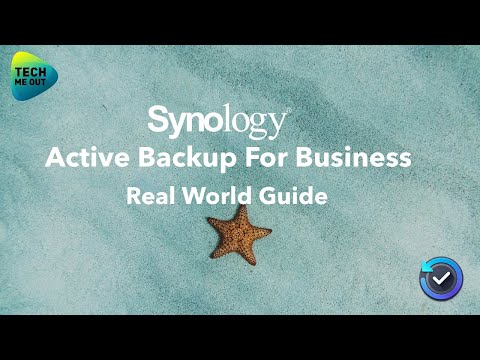 Synology Active Backup For Business - Real World Guide