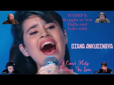 WARRP Reacts for the FIRST TIME to Diana Ankudinova...Can't Help Falling In Love