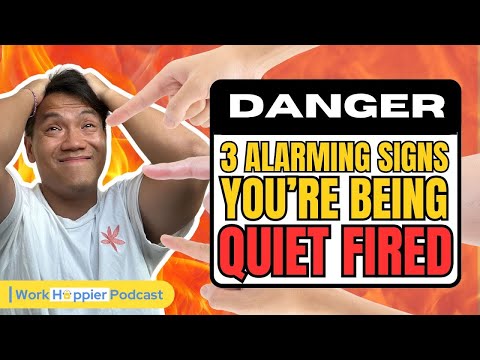 Are You Being QUIET-FIRED? 3 Warning Signs to Know!