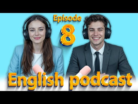 Learn Alone at Home | Learn English quickly with podcast | Episode 8
