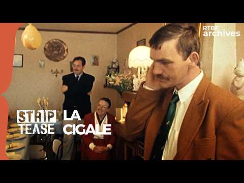 Strip-Tease : La cigale - RTBF Archives