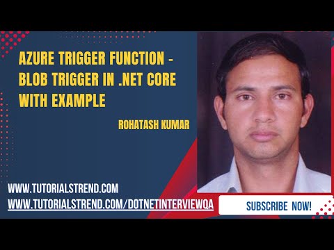 Azure Trigger Function – Blob Trigger in .NET Core with Example