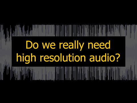 Do we really need hi-res audio?