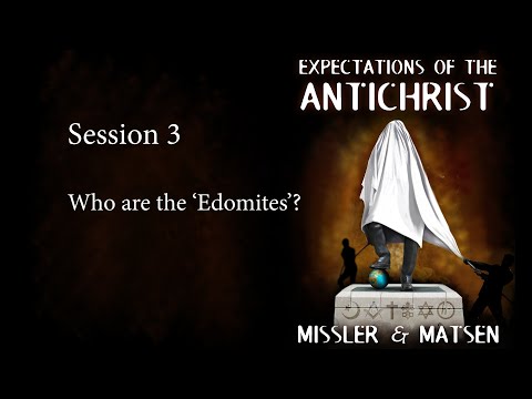 Expectations of the Antichrist - Session 3 - Chuck Missler