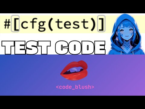 How To Test Run Rust Code | Code Blush®