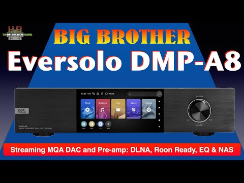 Eversolo DMP-A8: Big Brother