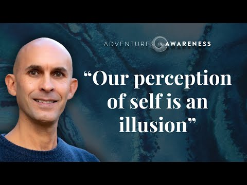 Anil Seth: Is the self really a hallucination?