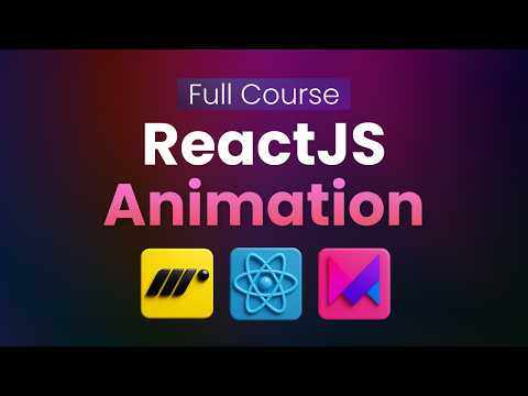 React Animation Course with Motion - Become an Animations Pro in 1 Hour