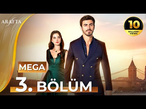 Arafta Episode 3 | Full Episode | New TV Series 2025 | Arafta - Turkish TV Series @araftadizisi
