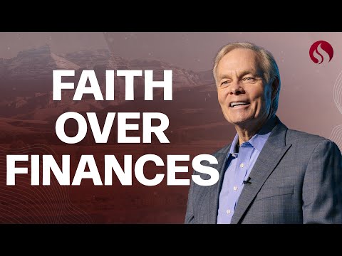 Choosing Faith Over Finances - Andrew Wommack - September 9, 2025