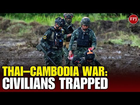 Thailand–Cambodia War Traps Thousands of Civilians Again