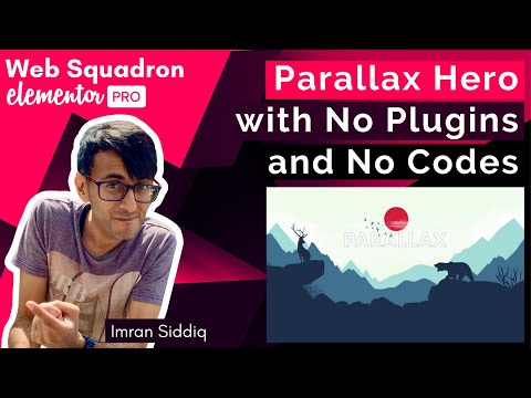 Elementor - Add a Parallax Hero Section with No Plugin and No Extra Codes