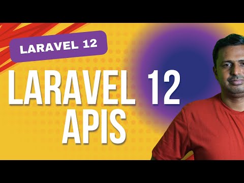 How to Create APIs in Laravel 12 for Mobile & Web | Build RESTful APIs for React Native