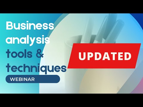 Business Analysis Tools & Techniques (UPDATED)