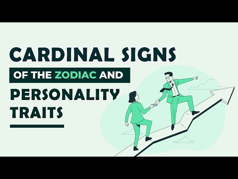 CARDINAL Signs of the Zodiac and Personality Traits