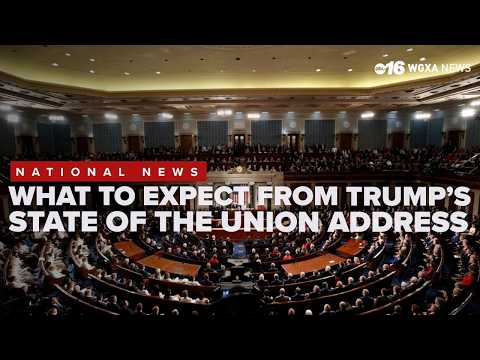 White House preview: What to expect from Trump’s State of the Union address