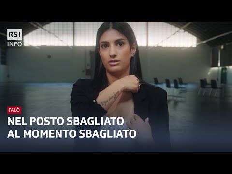 Nel posto sbagliato al momento sbagliato | Falò | RSI Info